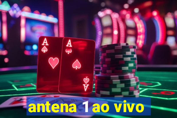 antena 1 ao vivo